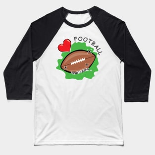 I Love American Football Baseball T-Shirt